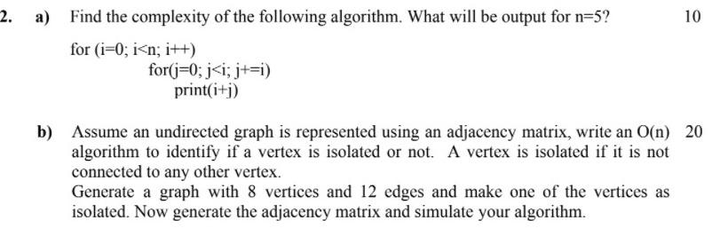 Solved 2. 10 Find the complexity of the following algorithm. | Chegg.com
