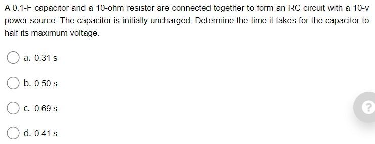 Solved A 0.1-F capacitor and a 10-ohm resistor are connected | Chegg.com