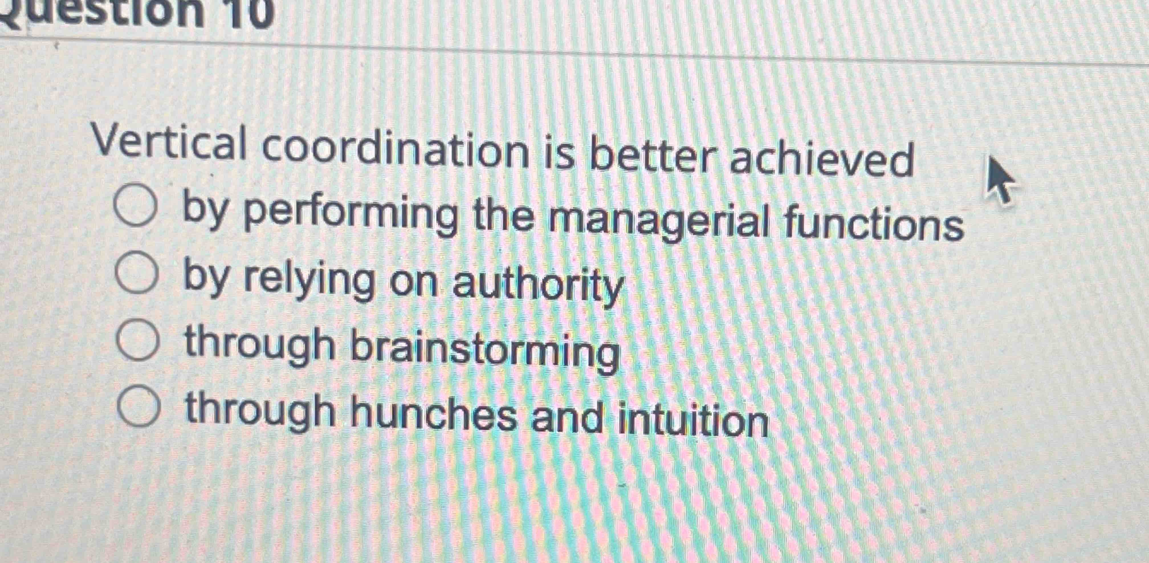 Solved Vertical coordination is better achievedby performing