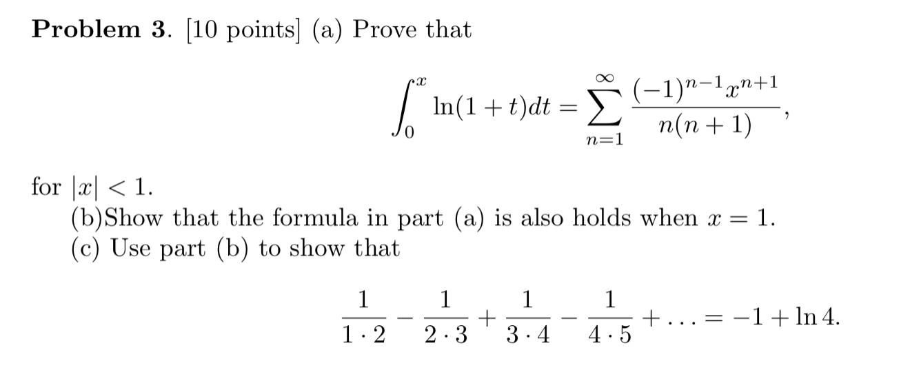 Solved Problem 3 10 Points A Prove That In 1 T Chegg Com