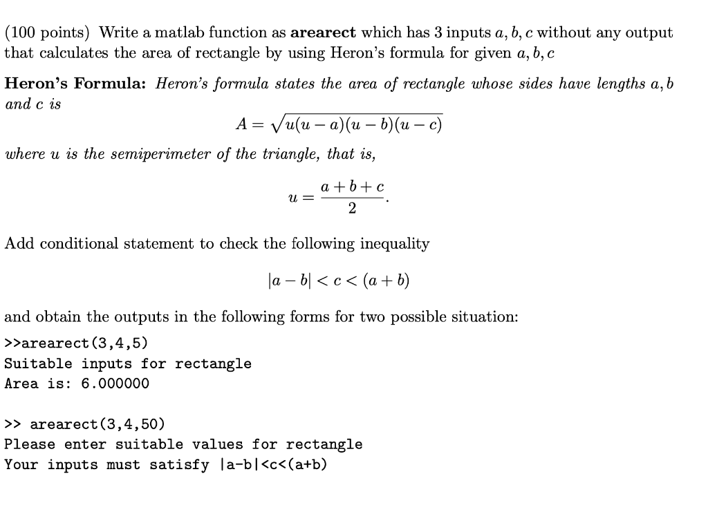 Solved Write a matlab function as arearect which has | Chegg.com