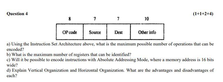 Solved Question 4 (1+1+2+4) 8 7 7 10 OP code Source Dest | Chegg.com