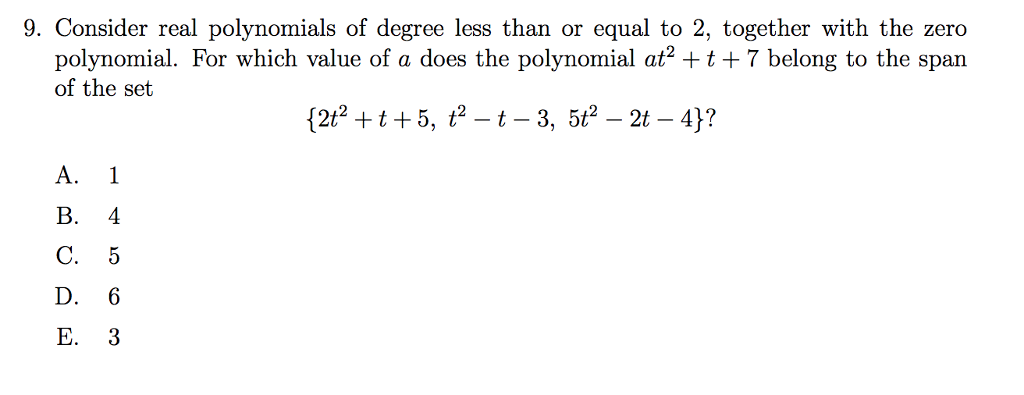 Solved 9. Consider real polynomials of degree less than or | Chegg.com