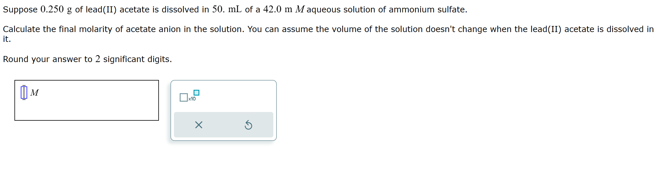 Solved Suppose 0.250 g of lead(II) acetate is dissolved in