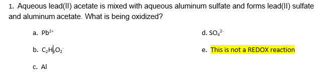 Solved 1 Aqueous Leadii Acetate Is Mixed With Aqueous 7577