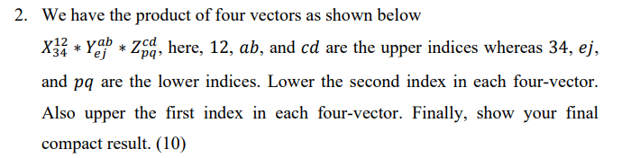 Solved 2. We have the product of four vectors as shown below | Chegg.com