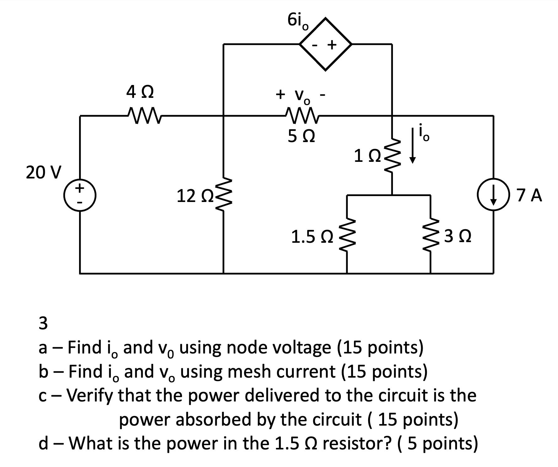 Solved 3 A− Find I0 And V0 Using Node Voltage 15 Points B−