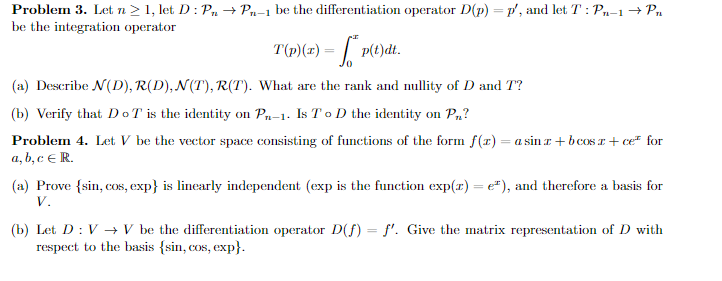 Solved Problem 3. Let n≥1, let D:Pn→Pn−1 be the | Chegg.com