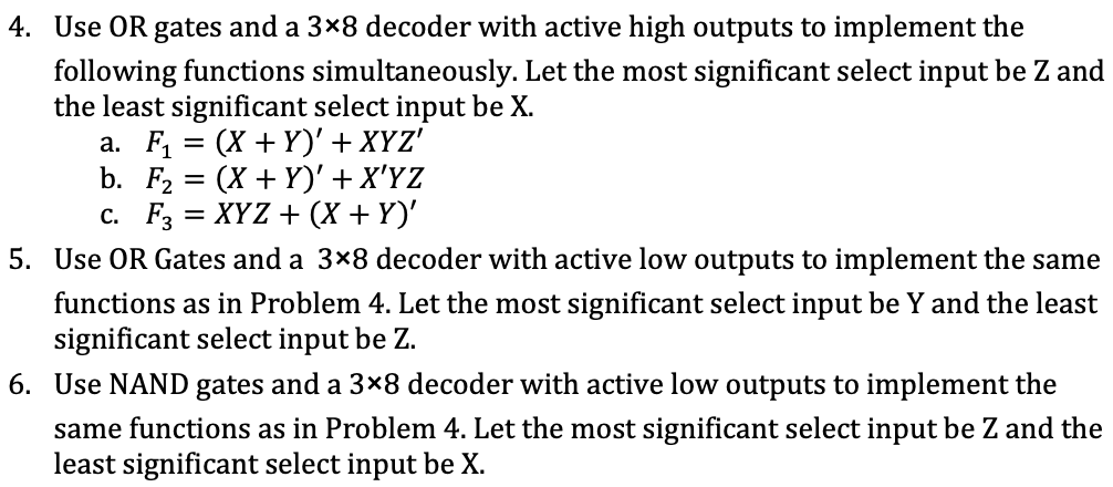 Solved 4. Use OR gates and a 3*8 decoder with active high | Chegg.com