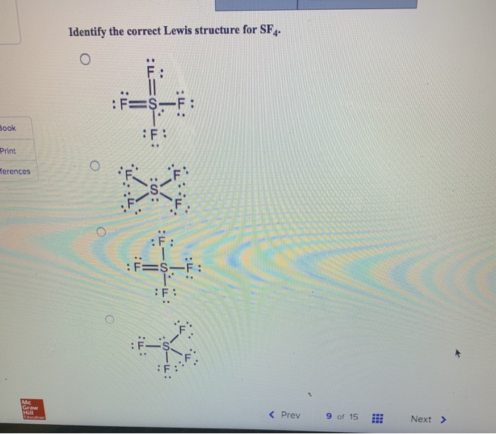 Solved Identify the correct Lewis structure for SF4 ook | Chegg.com