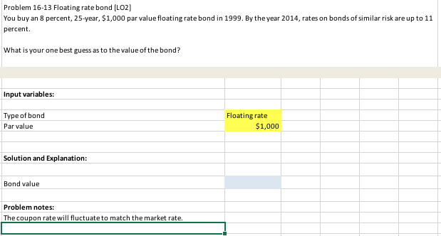 Solved Problem 16-13 Floating rate bond [LO2] You buy an 8 | Chegg.com