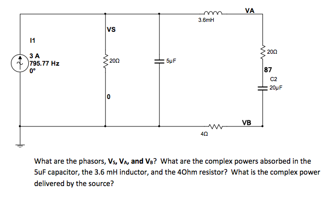 Solved VA 3.6mH VS 20Ω 3 A 795.77 Hz 0° 20Ω 87 C2 20μ F VB | Chegg.com