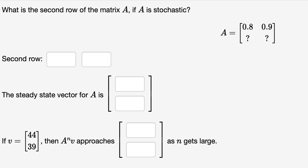 Solved What is the second row of the matrix A, if A is | Chegg.com