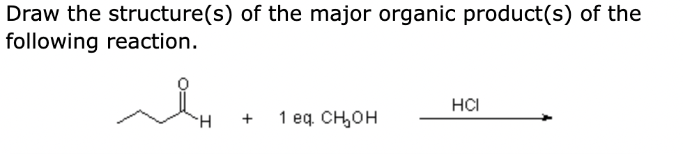 Solved Draw the structure(s) of the major organic product(s) | Chegg.com