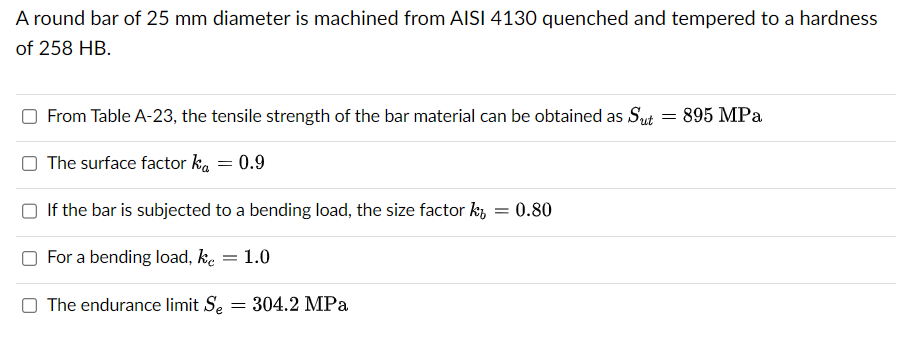 Solved A round bar of 25 mm diameter is machined from AISI | Chegg.com