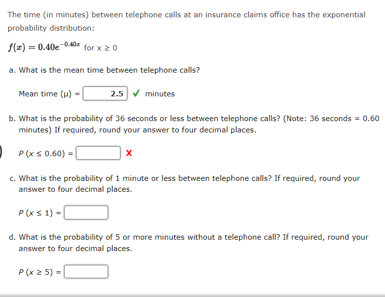 Solved The time (in minutes) between telephone calls at an | Chegg.com