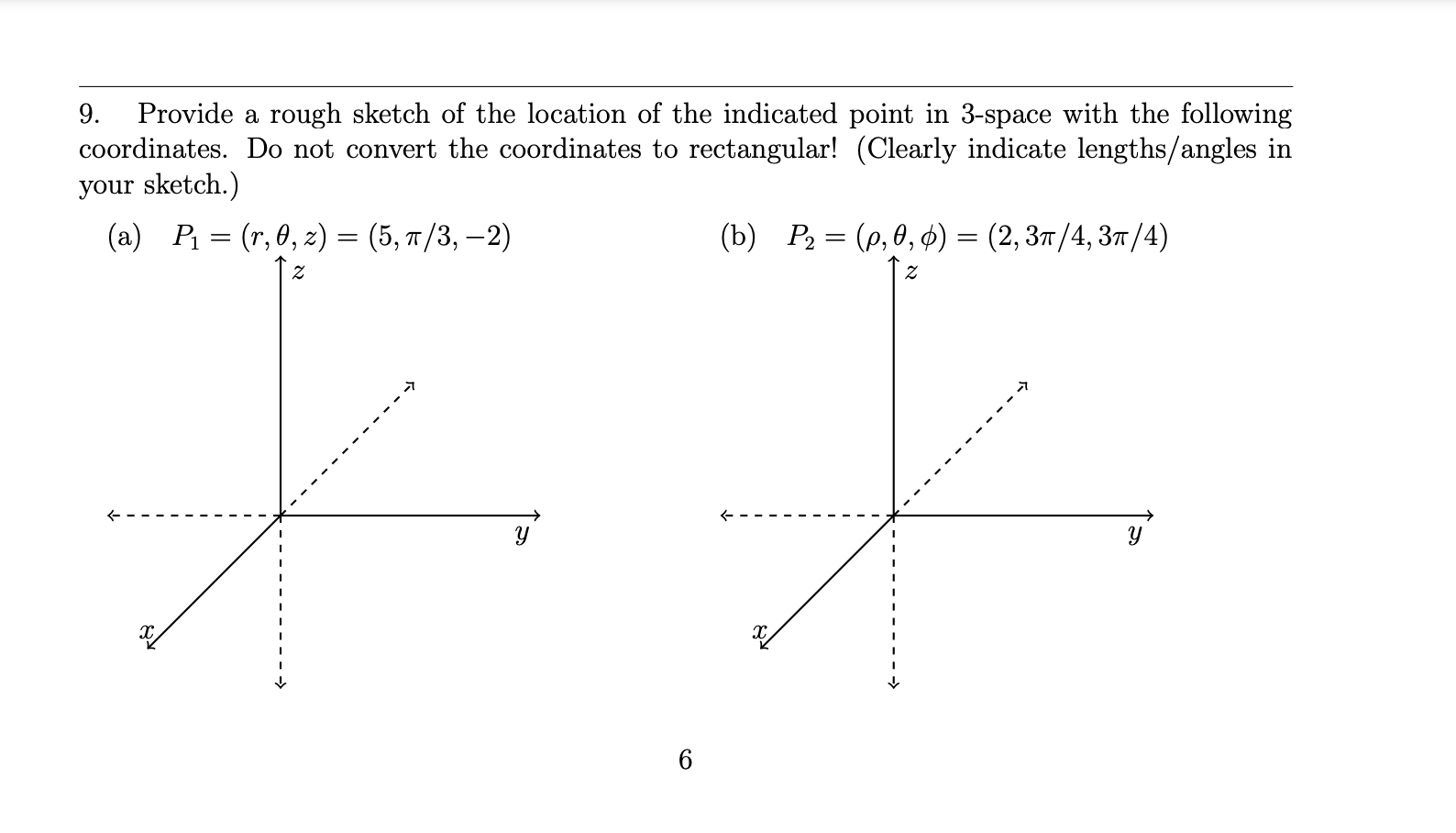 Solved 9. Provide a rough sketch of the location of the | Chegg.com