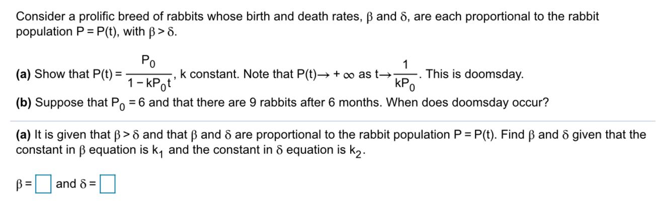 Solved Consider A Prolific Breed Of Rabbits Whose Birth A Chegg Com