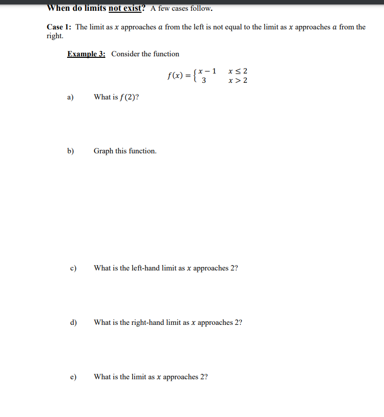 Solved When do limits not exist? A few cases follow. Case 1: | Chegg.com