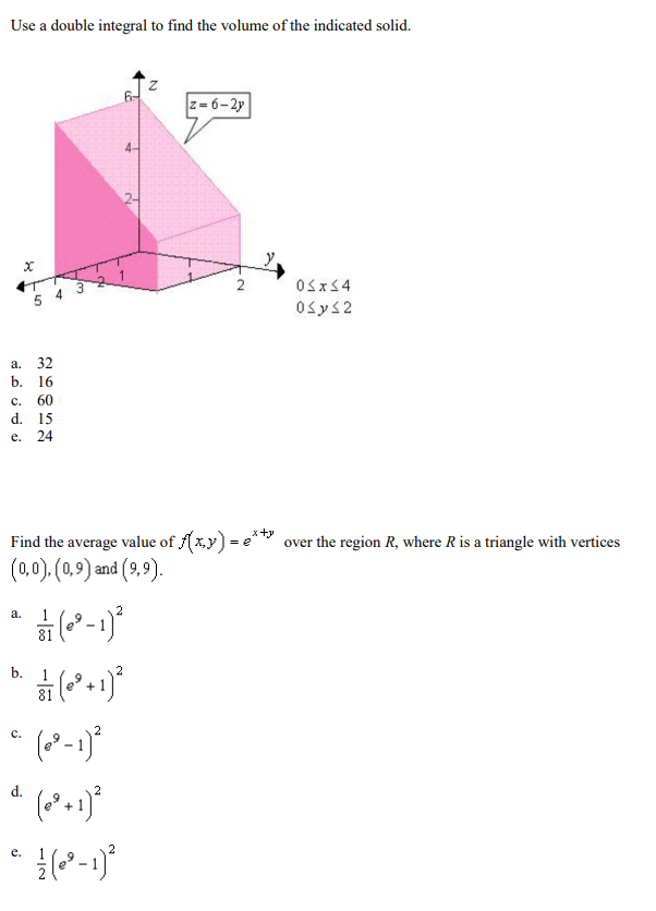 Solved Use A Double Integral To Find The Volume Of The