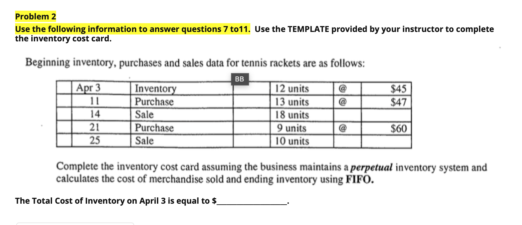 Solved Problem 2 Use the following information to answer | Chegg.com