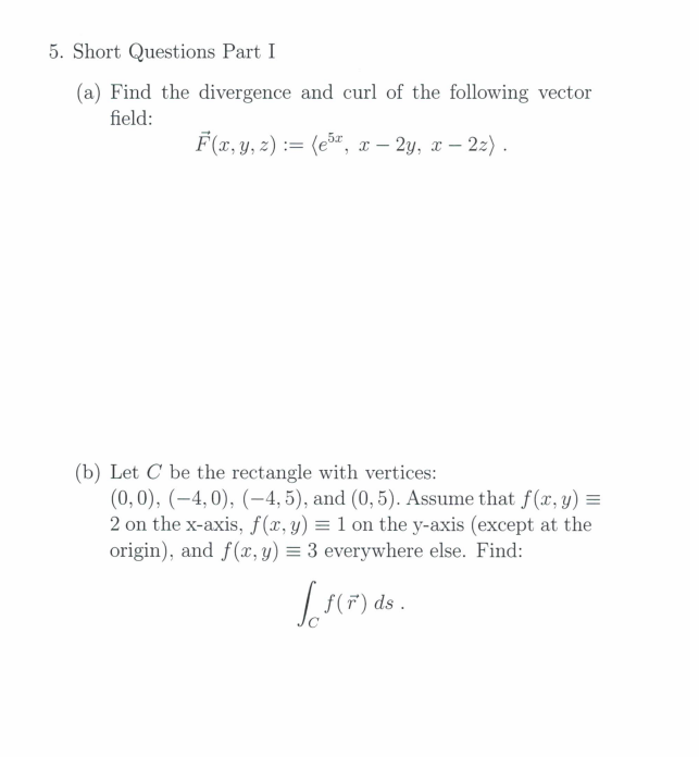Solved Short Questions Part I(a) ﻿Find the divergence and | Chegg.com