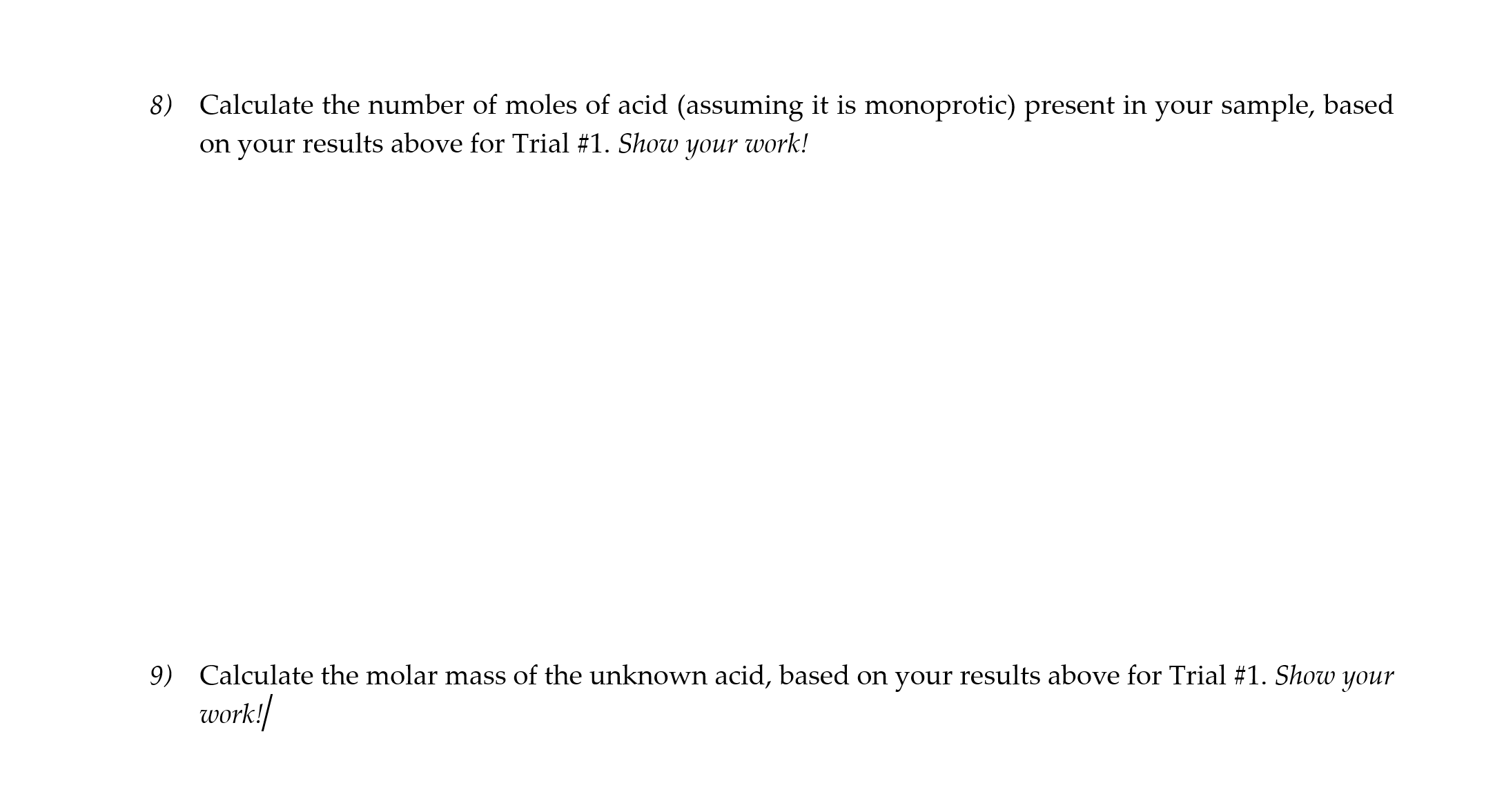 Solved Part II. Titration of Unknown Acid with NaOH8)