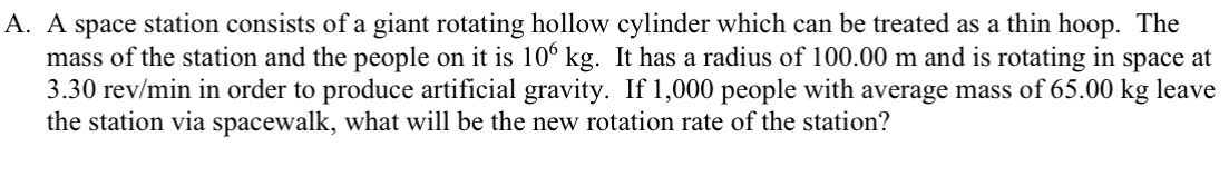 Solved A. A space station consists of a giant rotating | Chegg.com