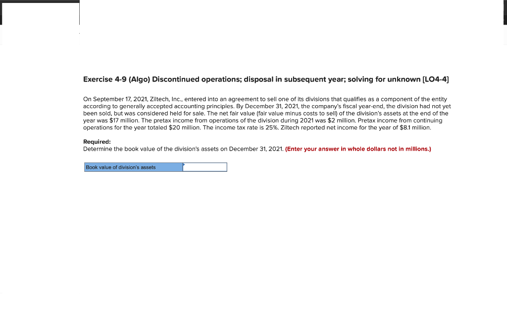 Solved Exercise 4-9 (Algo) Discontinued Operations; Disposal | Chegg.com