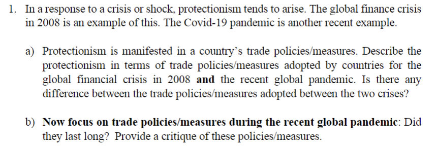 Solved 1. In a response to a crisis or shock, protectionism | Chegg.com
