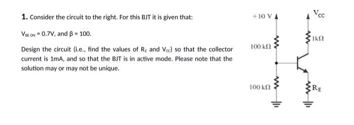 Solved 1. Consider the circuit to the right. For this BJT it | Chegg.com