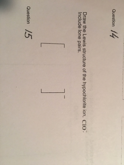 Solved Draw the Lewis structure of the hypochlorite ion, | Chegg.com