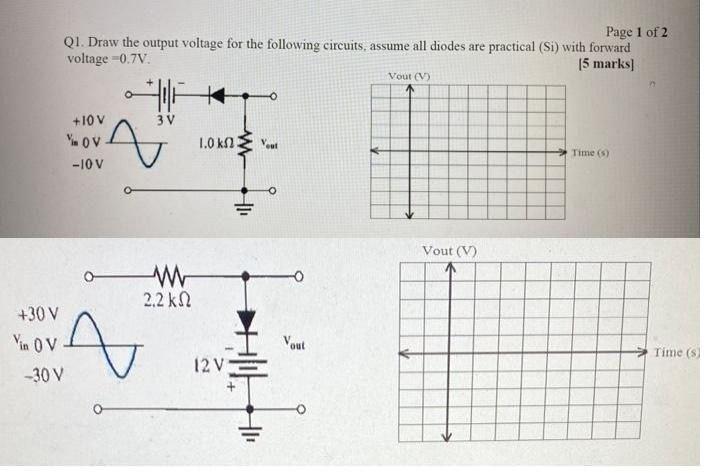 Solved Page 1 of 2 Q1. Draw the output voltage for the | Chegg.com