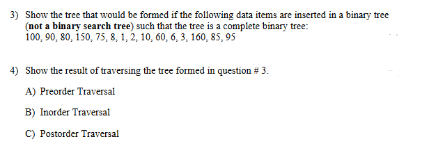 Solved 2) Provide the worst case efficiency for the | Chegg.com