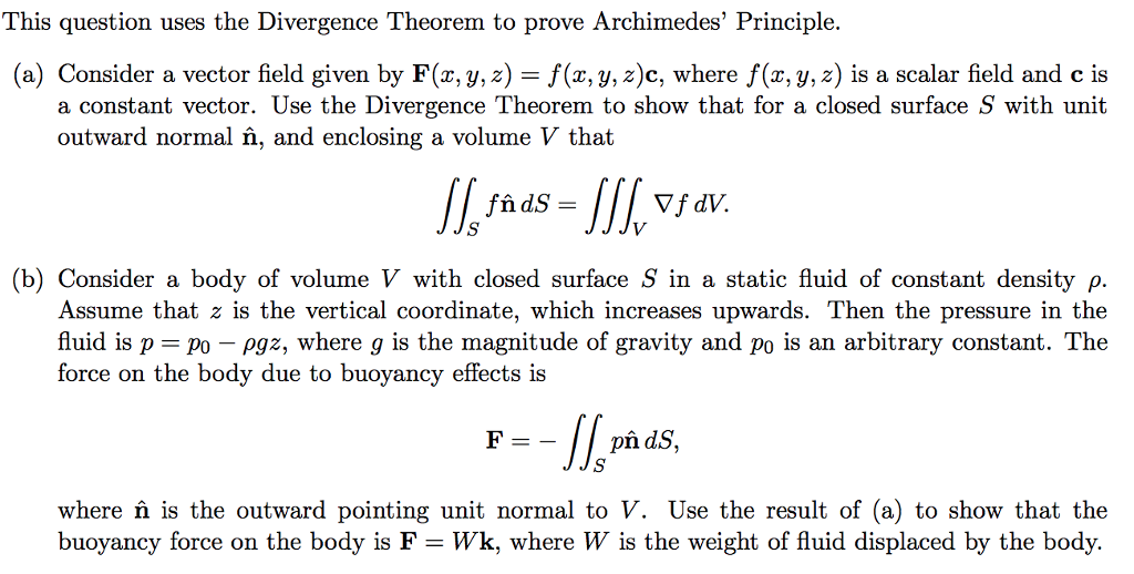 Solved This question uses the Divergence Theorem to prove | Chegg.com