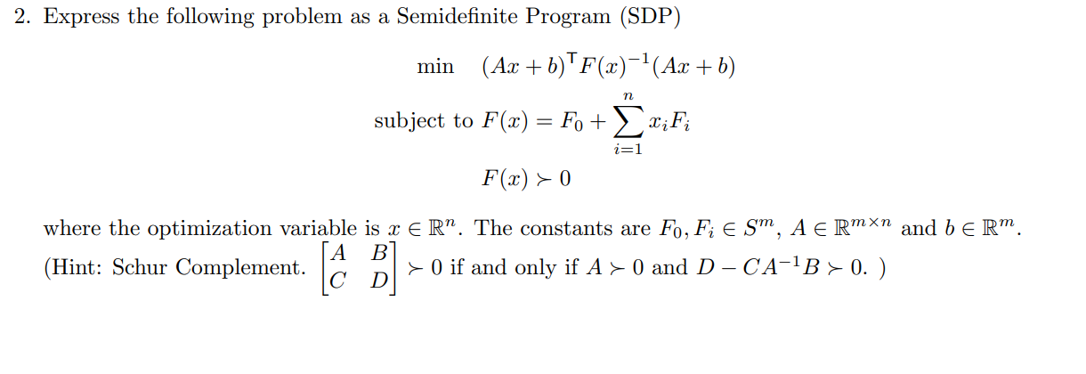 Solved 2. Express the following problem as a Semidefinite | Chegg.com