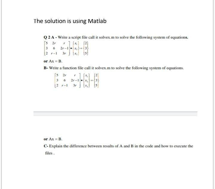 Solved The solution is using Matlab r Q2A - Write a script | Chegg.com