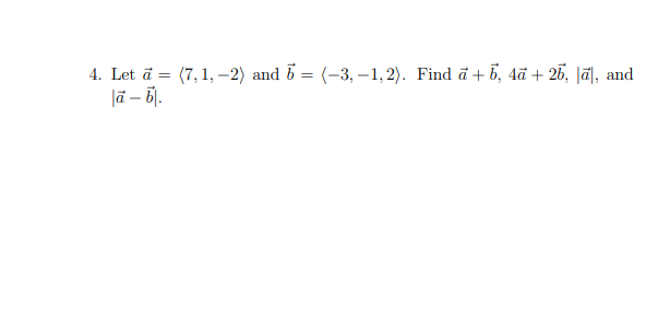 Solved 4. Let A= 7,1,−2 And B= −3,−1,2 . Find | Chegg.com