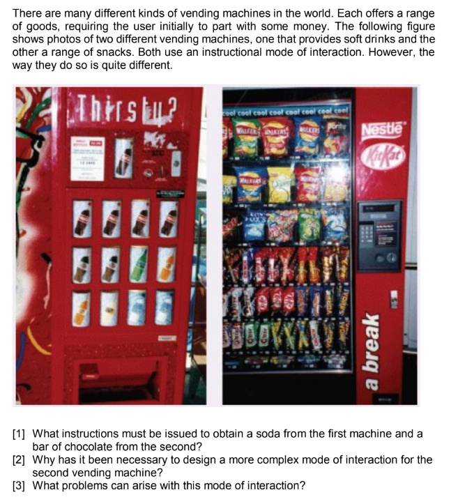 Solved There are many different kinds of vending machines in