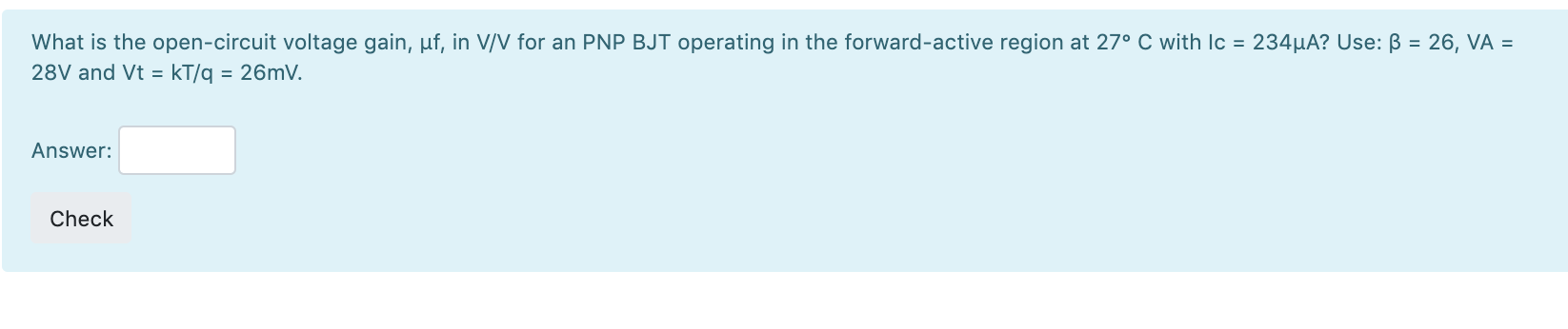 Solved What Is The Open-circuit Voltage Gain, Uf, In V V For 