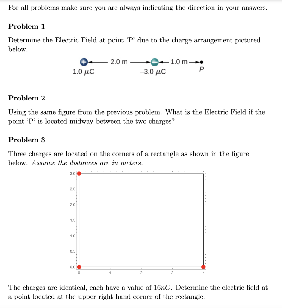 Solved For all problems make sure you are always indicating | Chegg.com