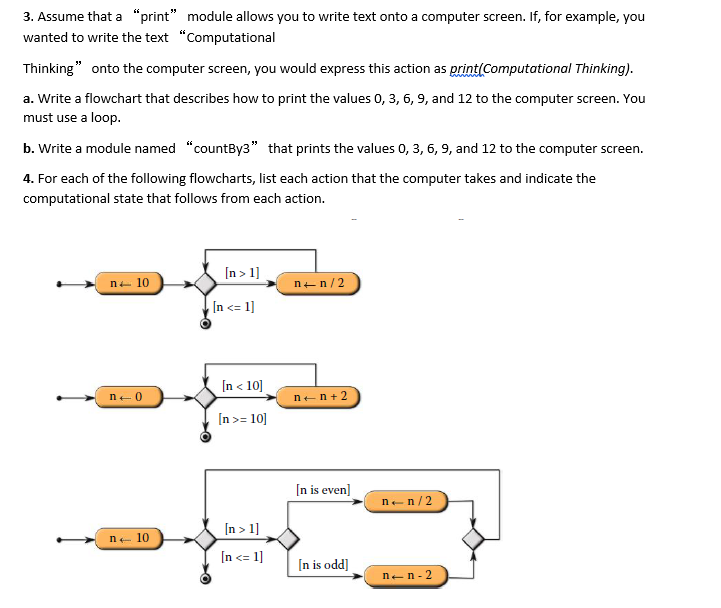 Solved 3. Assume that a "print" module allows you to write | Chegg.com