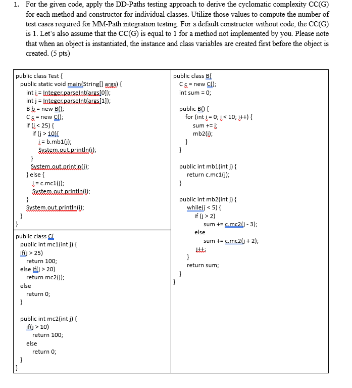 Solved 1. For the given code, apply the DD-Paths testing | Chegg.com