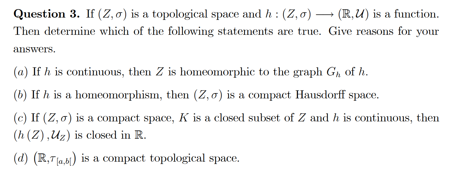 Solved Question 3. If (Z,σ) is a topological space and | Chegg.com