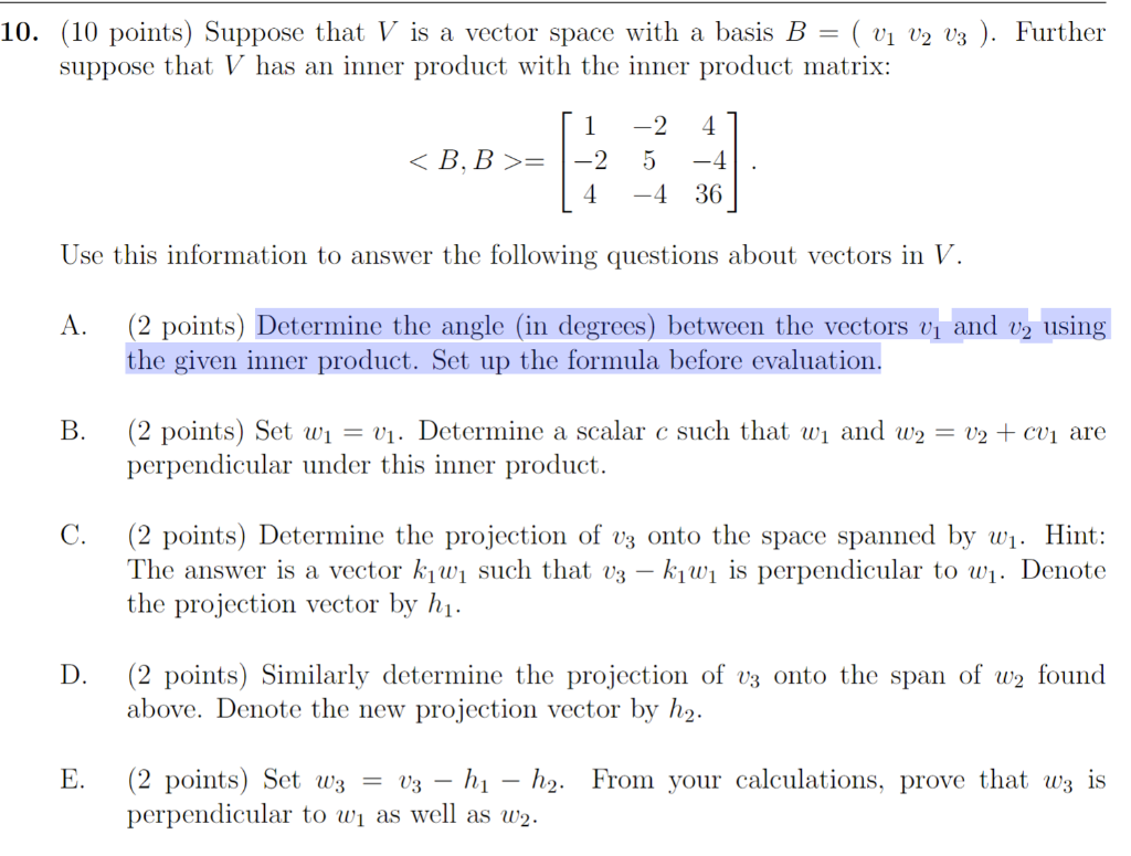 Solved = 10. (10 Points) Suppose That V Is A Vector Space | Chegg.com