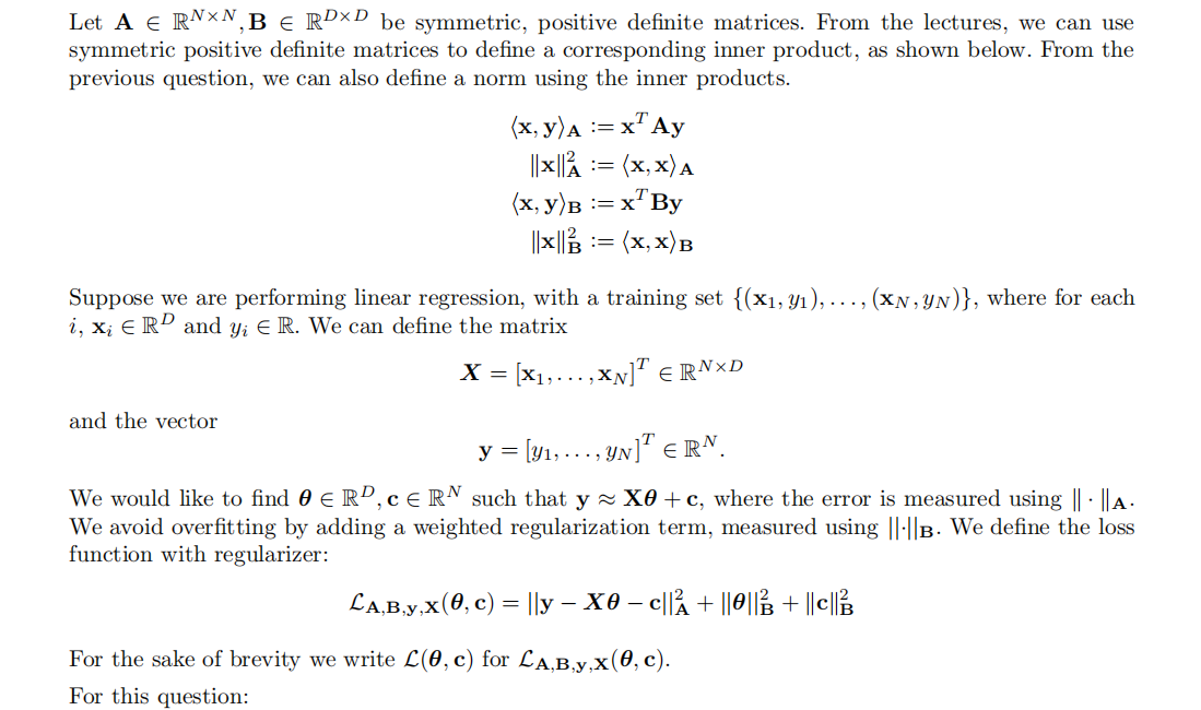 Solved Let A E RNXN, B E RDXD Be Symmetric, Positive | Chegg.com