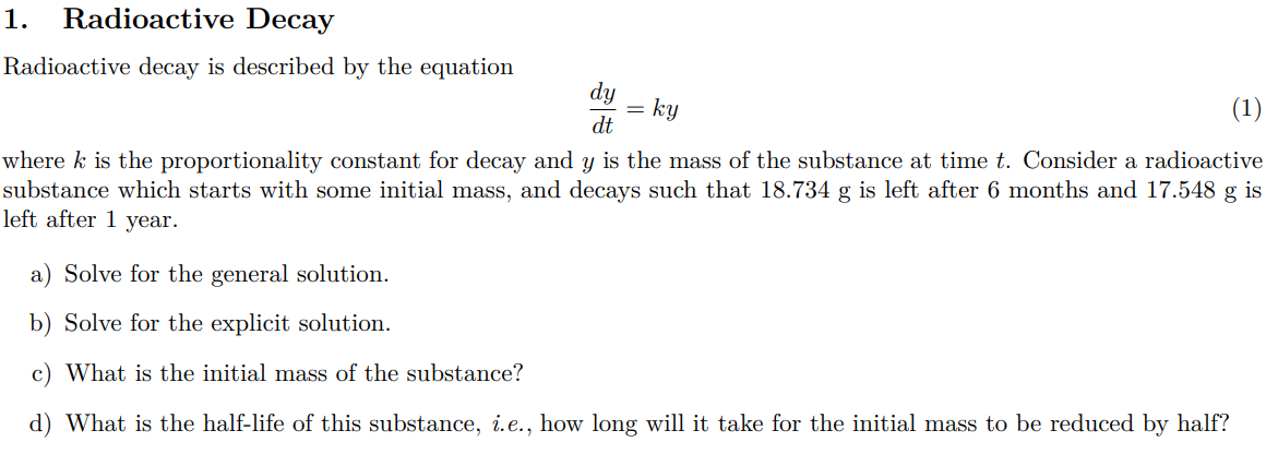 Solved 1. Radioactive Decay Radioactive decay is described | Chegg.com