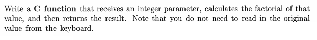Solved Write a C function that receives an integer | Chegg.com