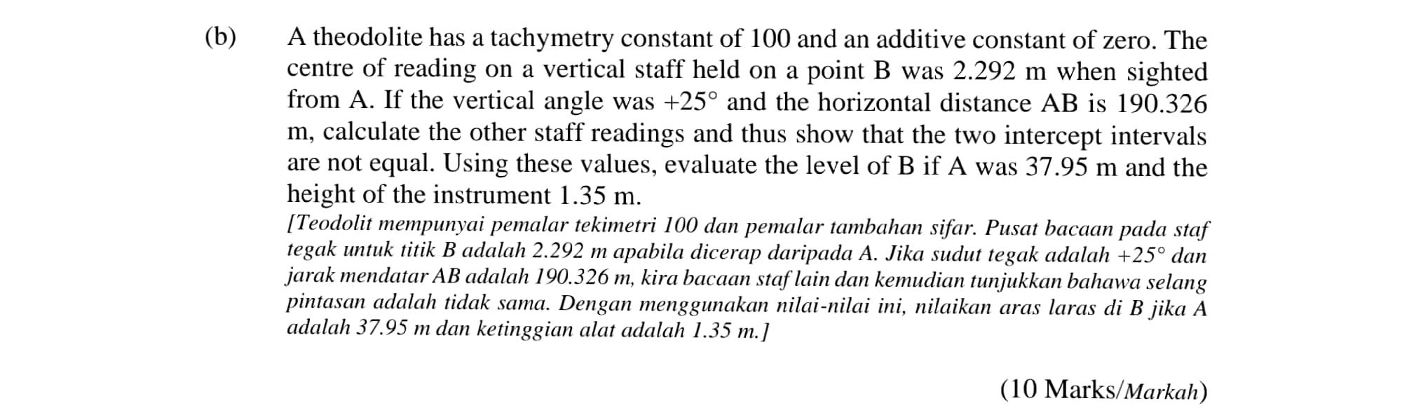 Solved (b) A theodolite has a tachymetry constant of 100 and | Chegg.com