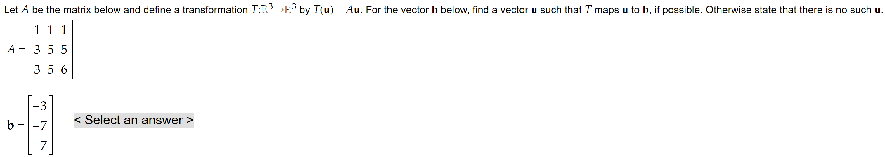 Solved Let A be the matrix below and define a transformation | Chegg.com
